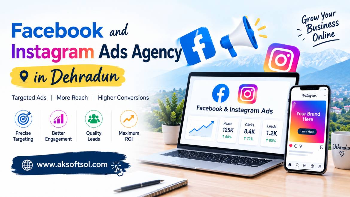 Get Leads With Facebook And Instagram Ads Agency in Dehradun